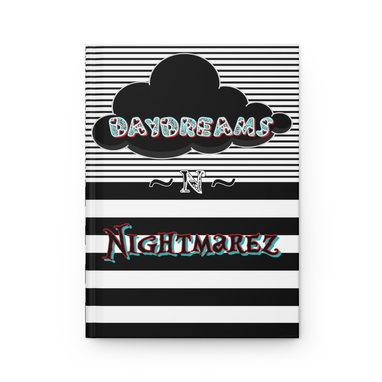 Daydreams ~ Nightmarez Journal
