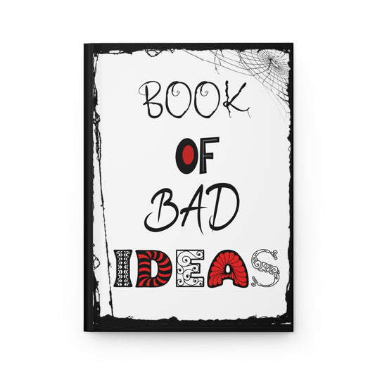 Book of Bad Ideas Journal